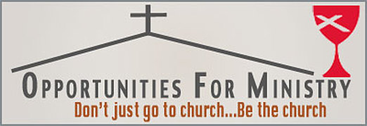 Opportunities For Ministries